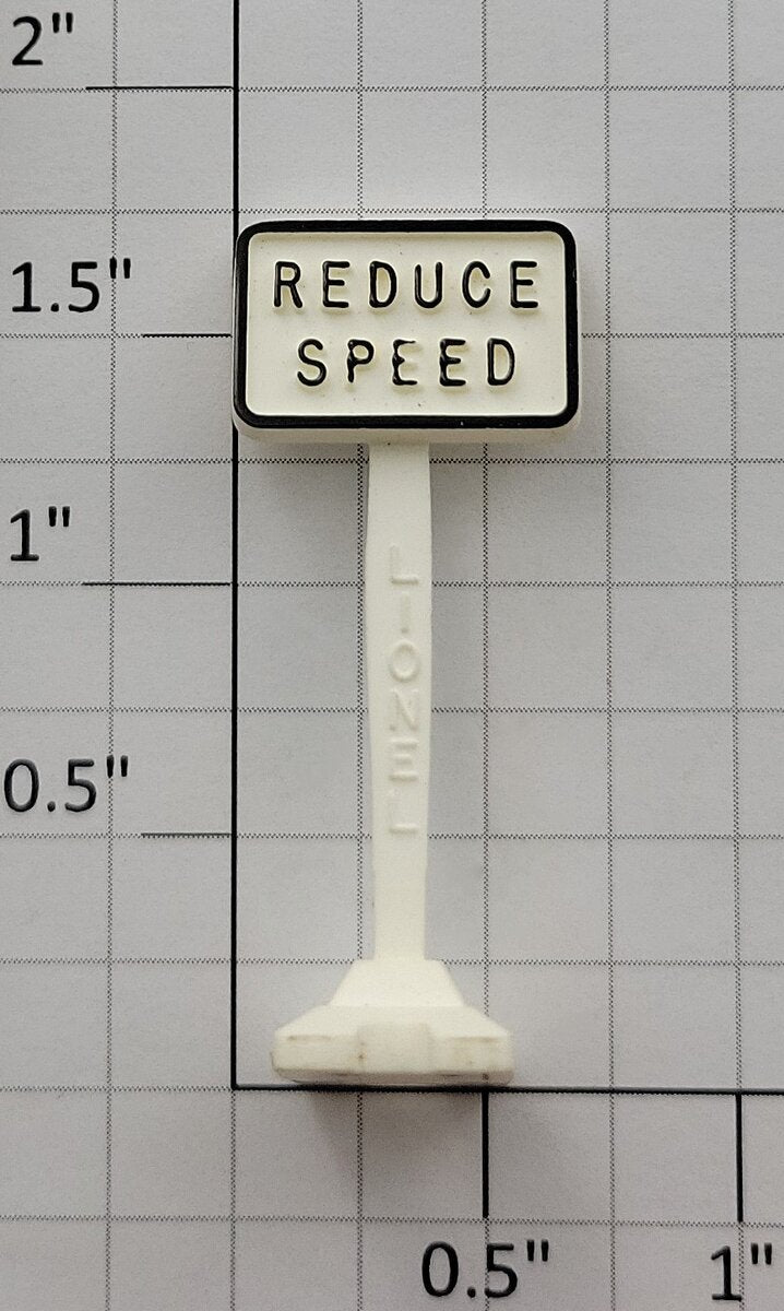 Lionel 309-24 Painted "Reduce Speed" Sign