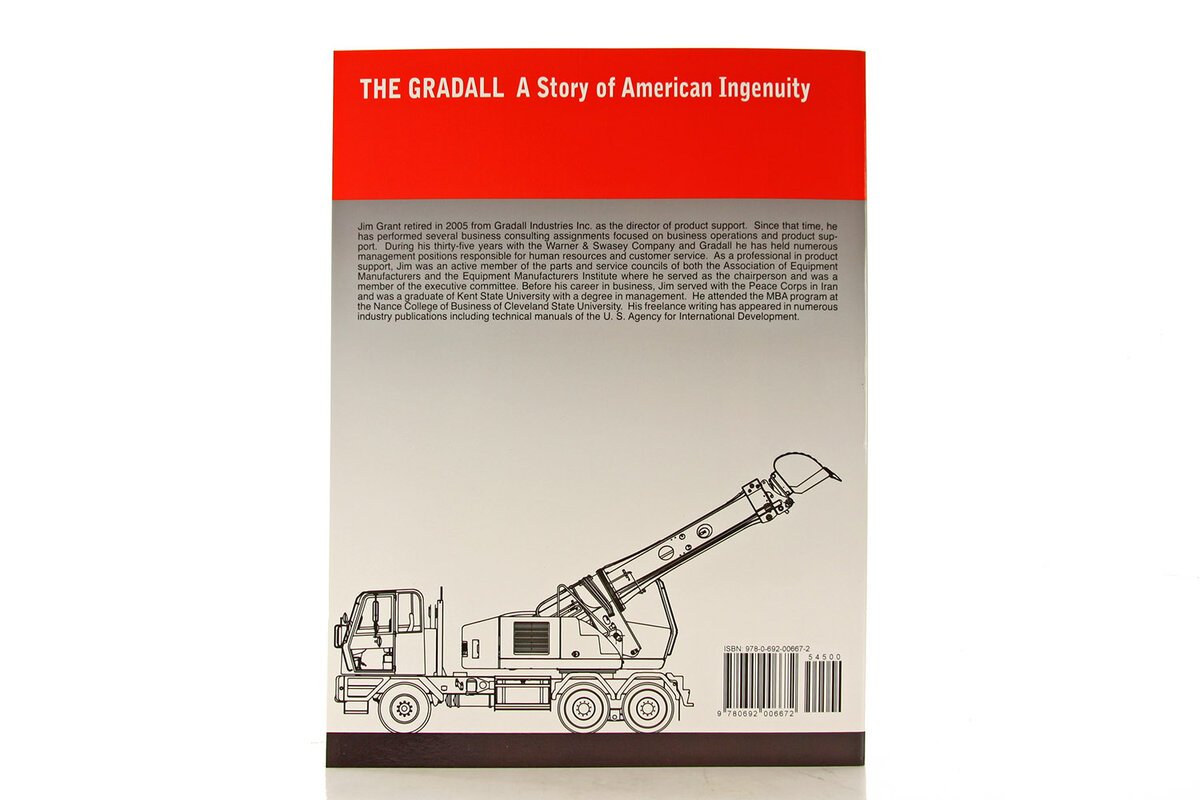 JHG Partners A Story Of American Ingenuity The Gradall By James H Grant