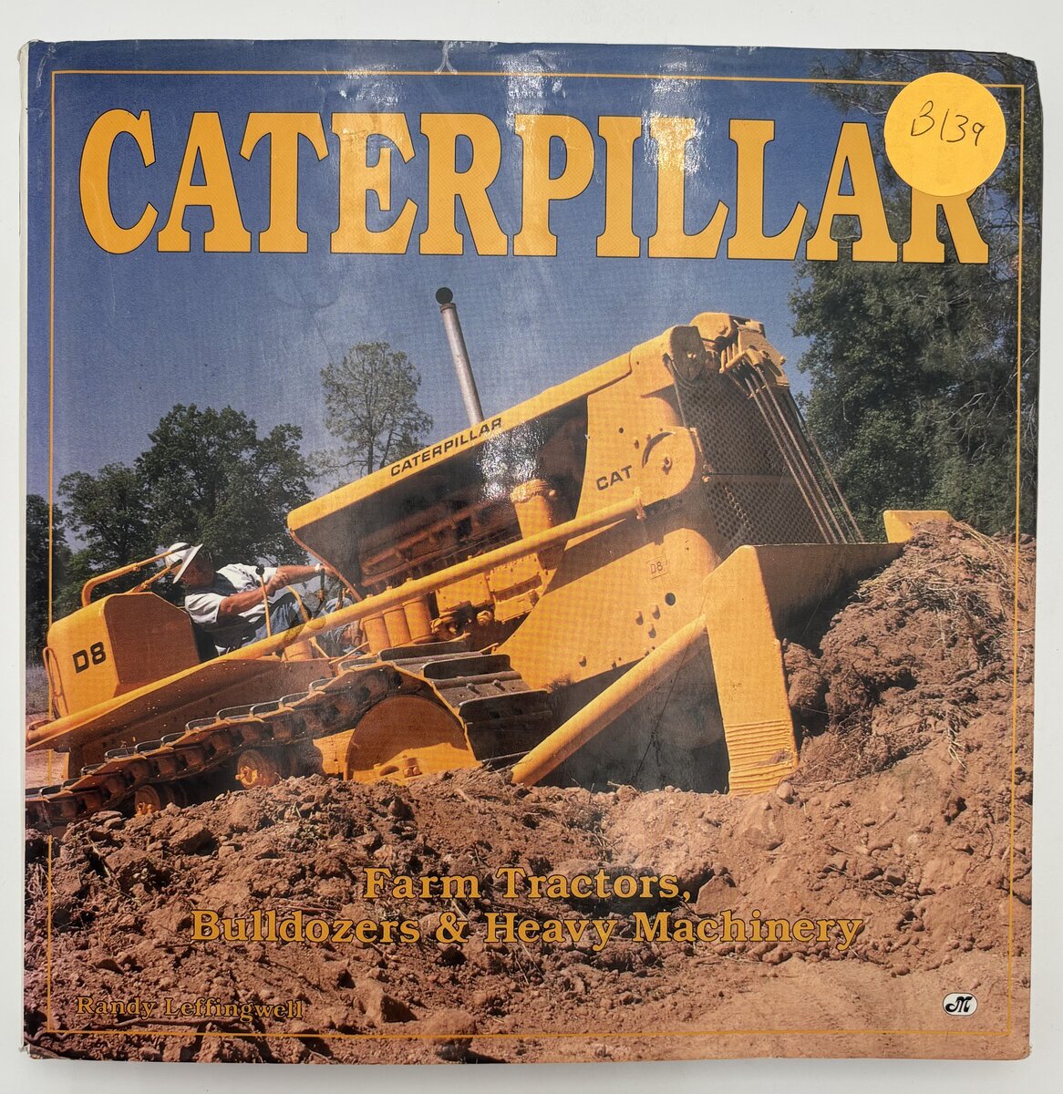 Motor Books International 389215 Caterpillar: Farm Tractors, Bulldozers