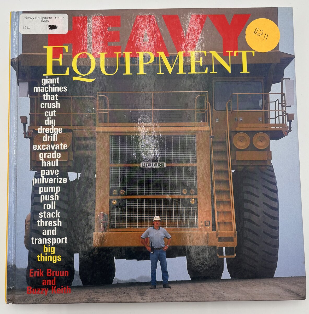 Black Dog & Levanthal Heavy Equipment By Erik Bruun & Buzzy Keith