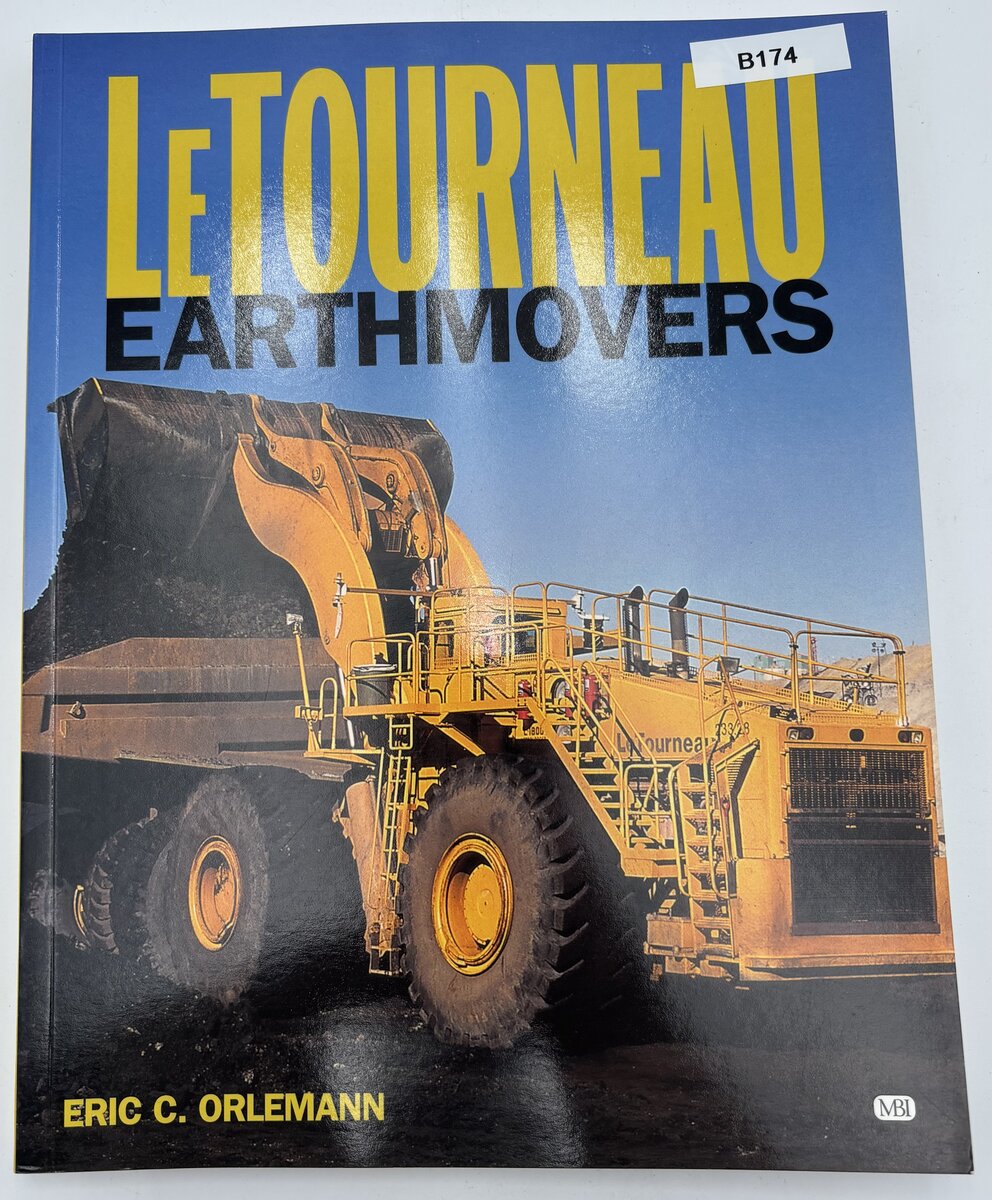Motor Books International 308400 LeTourneau Earthmovers By Eric C. Orlemann