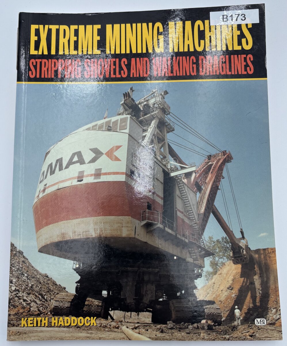 Motor Books International 309186 Extreme Mining Machines