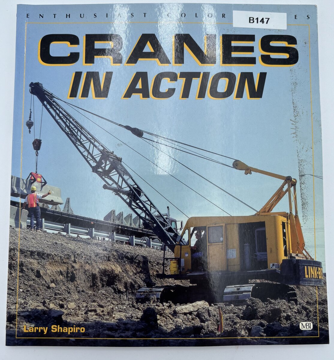Motor Books International 307809 Cranes In Action By Larry Shapiro
