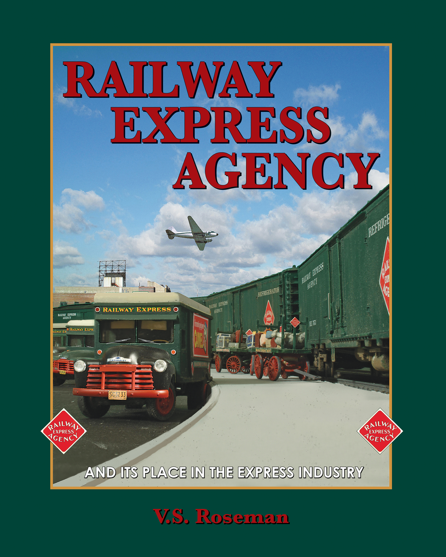 White River Productions REAP Railway Express Agency Hardcover Book