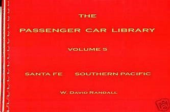 RPC Publications B5 SP & Santa Fe The Passenger Car Library Volume 5 Book