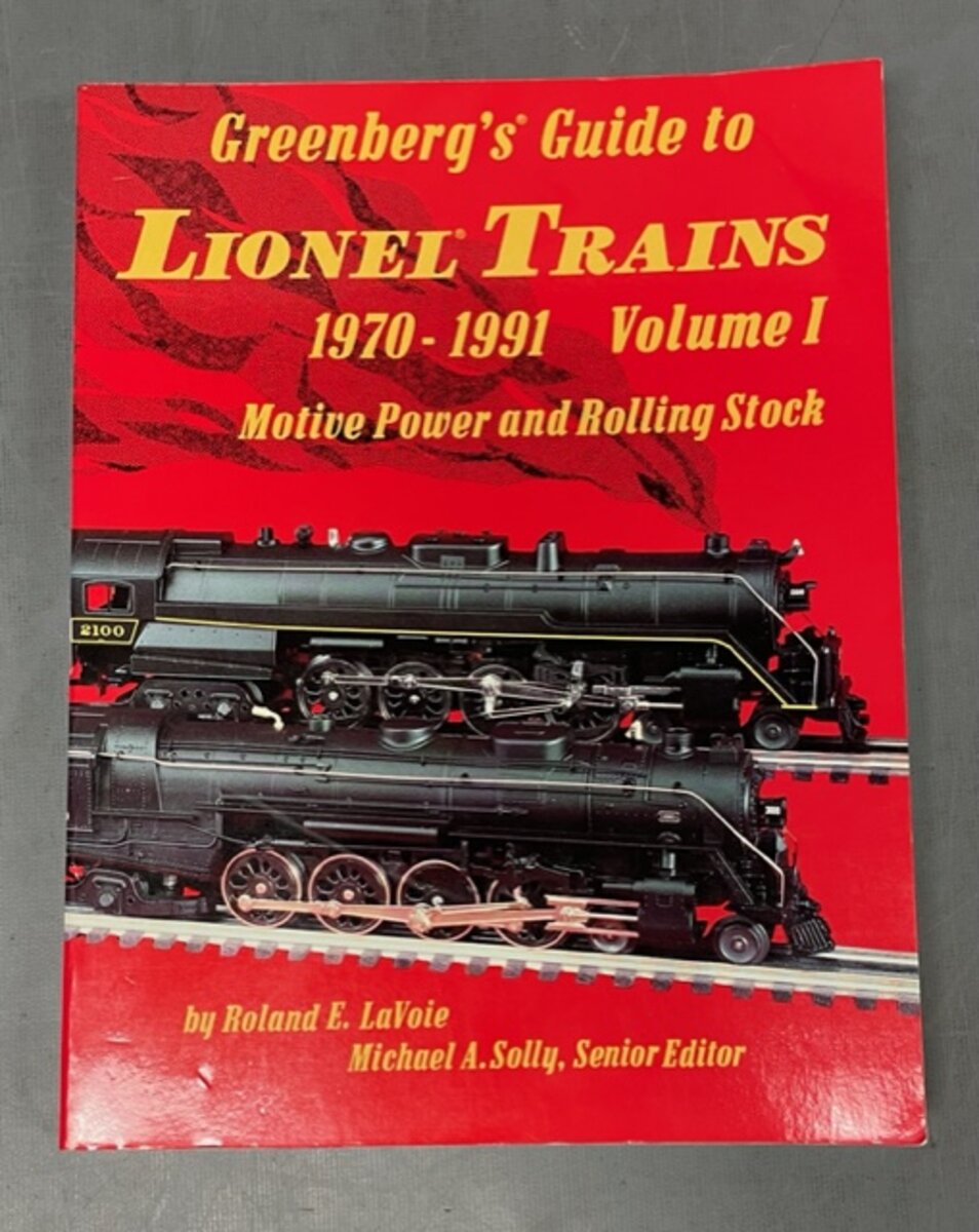 Greenberg's Guide to Lionel Trains 1970-1991 Volume 1 By Roland E. Lavoie EX