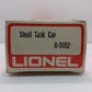 Lionel 6-9152 O Gauge Shell Single Dome Tank Car #9152