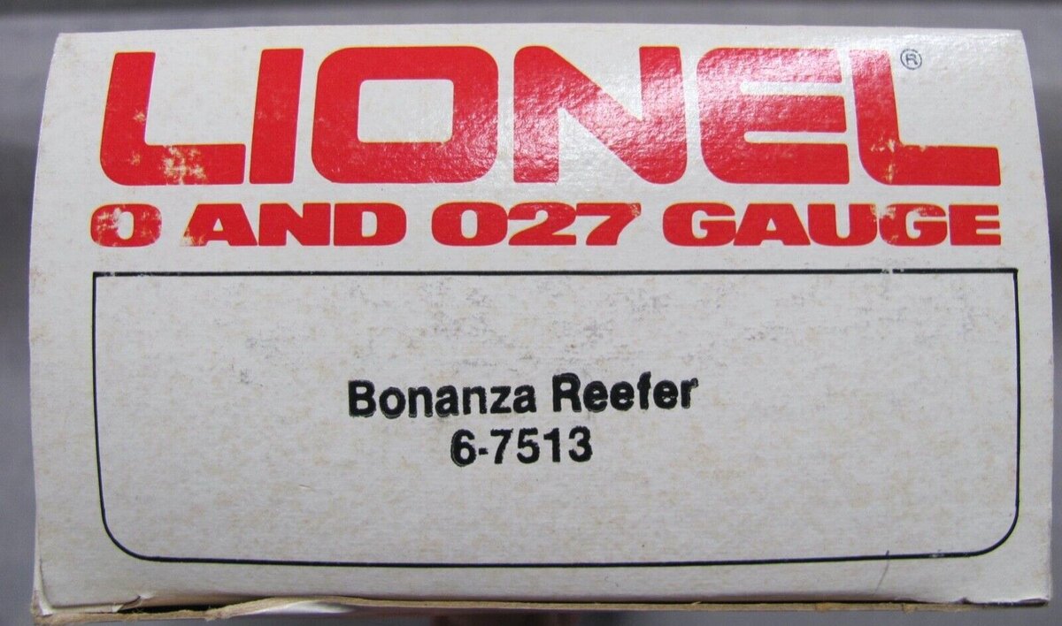 Lionel 6-7513 O Gauge Bonanza Refrigerator Car #7513 LN/Box