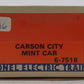 Lionel 6-7518 O Gauge Carson City Mint Car #7518