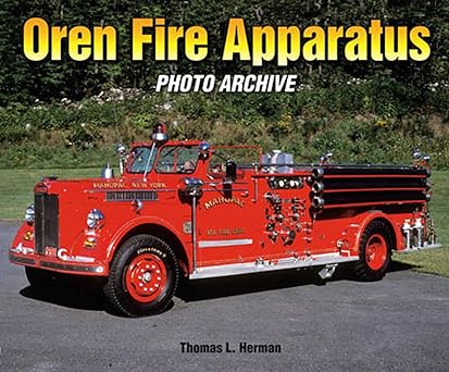 Oren Fire Apparatus Photo Archive Paperback VG