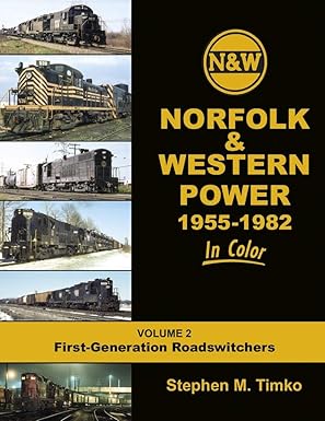 Norfolk & Western Railway Power In Color Vol 2 - Hardcover MT