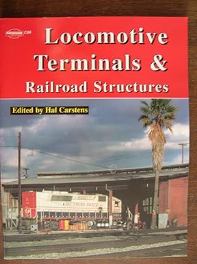 Locomotive Terminals & Railroad Structures Paperback MT