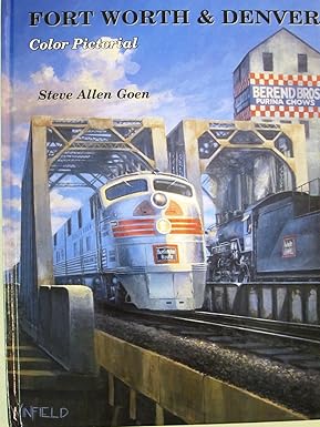 Fort Worth & Denver Color Pictorial Hardcover MT