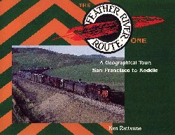 The Feather River Route, Vol. 1 hardcover LN