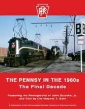 The Pennsy in the 1960s – The Final Decade Hardcover MT
