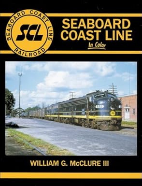 Seaboard Coast Line in Color Hardcover MT