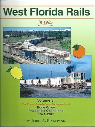 West Florida Rails In Color Vol 3 Hardcover MT