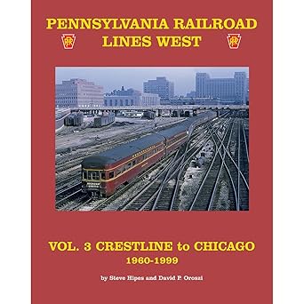Pennsylvania Railroad Lines West Volume 3 Hardcover VG
