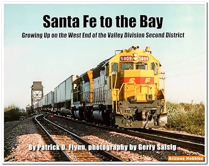Santa Fe to the Bay paperback LN