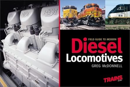 Field Guide to Modern Diesel Locomotives Paperback LN