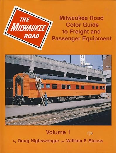 Milwaukee Road Color Guide to Freight and Passenger Equipment, Vol. 1 hardcover MT