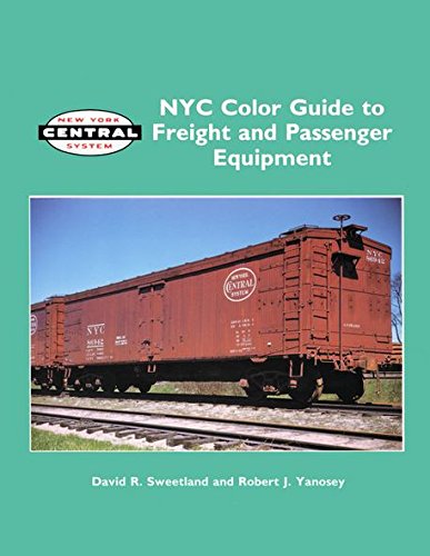 NYC Color Guide to Freight and Passenger Equipment (Hardcover) LN