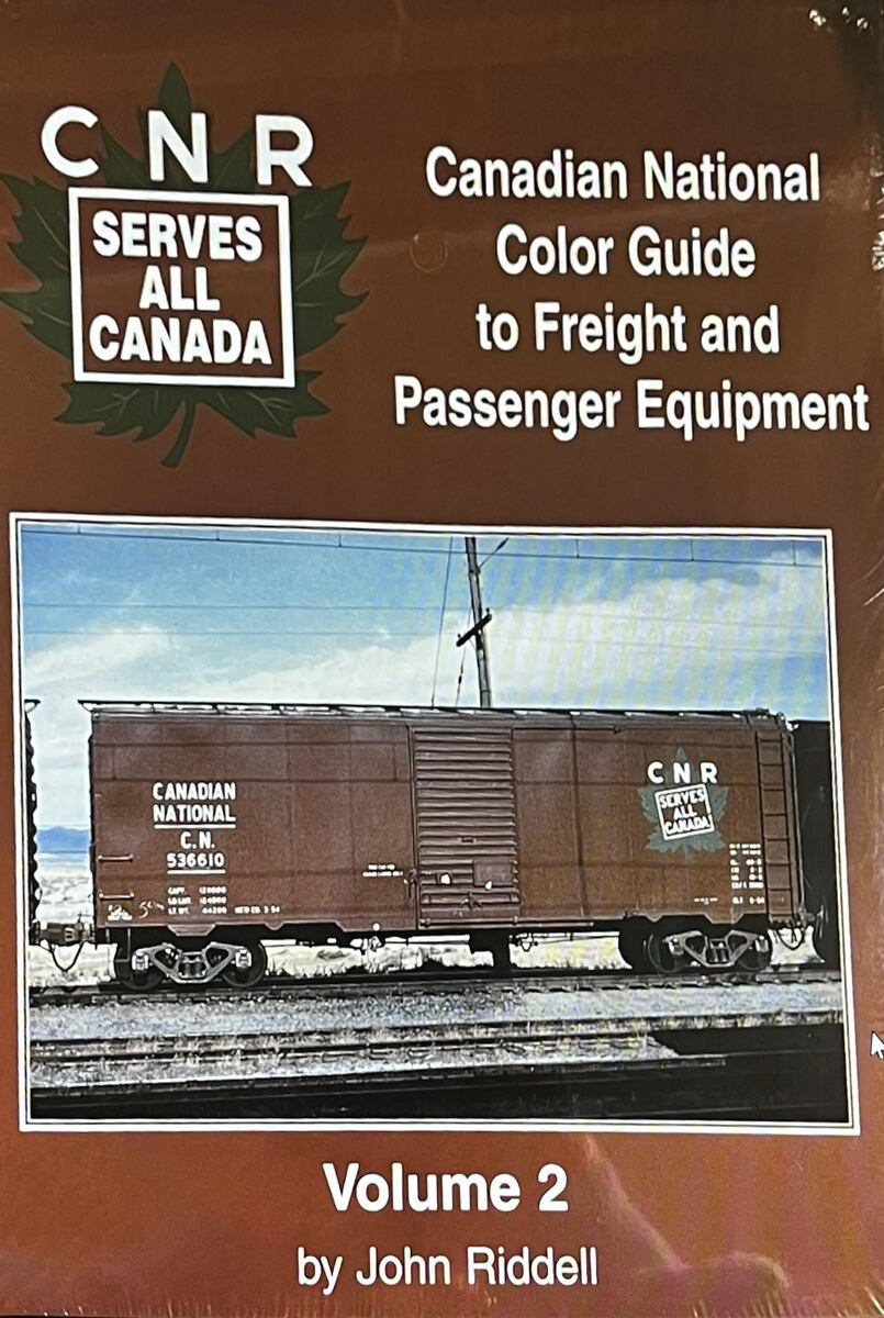 Canadian National Color Guide to Freight and Passenger Equipment Vol 2 MT