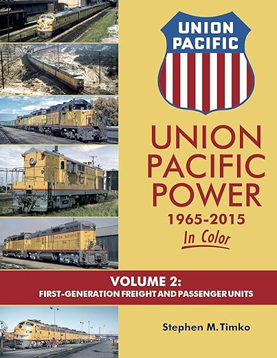 Union Pacific Power 1965-2015 In Color Volume 2 hardcover MT