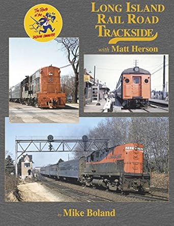 Long Island RR Trackside with Matt Herson Hardcover MT