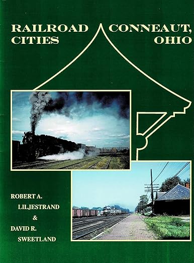 Railroad Cities: Conneaut, Ohio Staple Bound LN