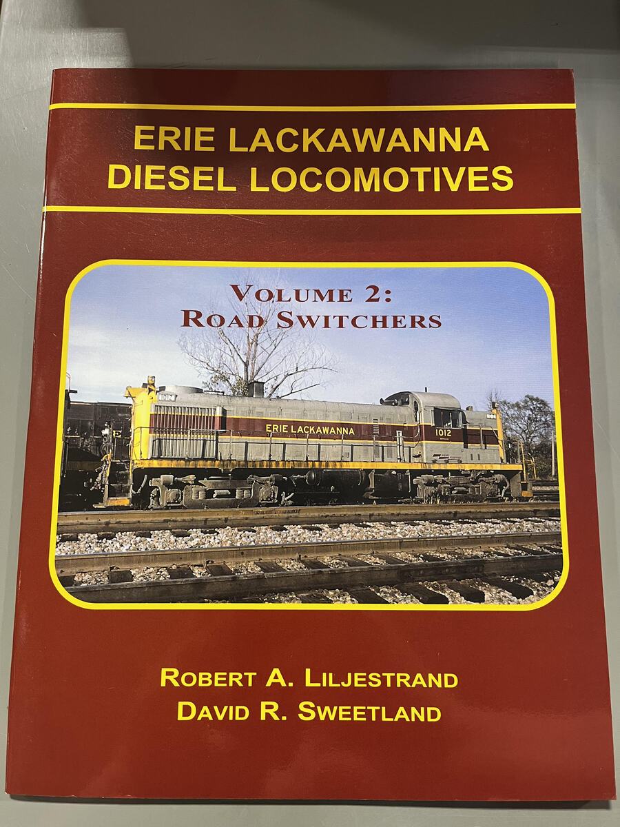 Erie Lackawanna Diesel Locomotives: Volume 2: Road Switchers Paperback LN