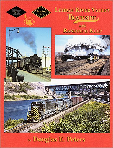 Lehigh River Valley Trackside with Randolph Kulp (Hardcover) MT