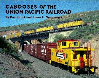 Cabooses of the Union Pacific Railroad Hardcover VG