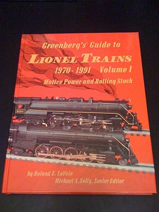 Greenberg's Guide to Lionel Trains: 1970-1991  hardcover LN