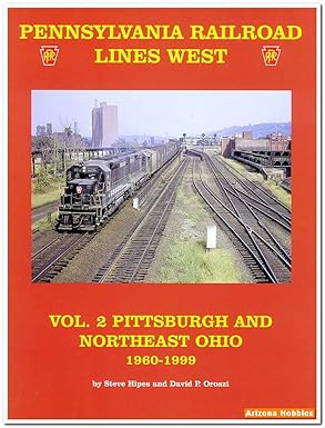 Pennsylvania Railroad Lines West Volume 2 Hardcover LN