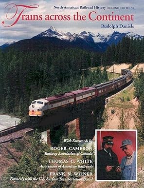 Trains across the Continent, Second Edition Paperback LN