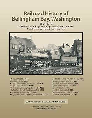 Railroad History of Bellingham Bay, Washington VG