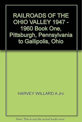 Railroads of the Ohio Valley 1947 1960 paperback