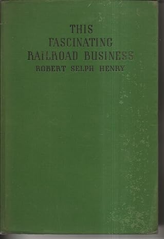 This fascinating railroad business, Hardcover