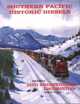 Southern Pacific Historic Diesels Volume 8 paperback LN