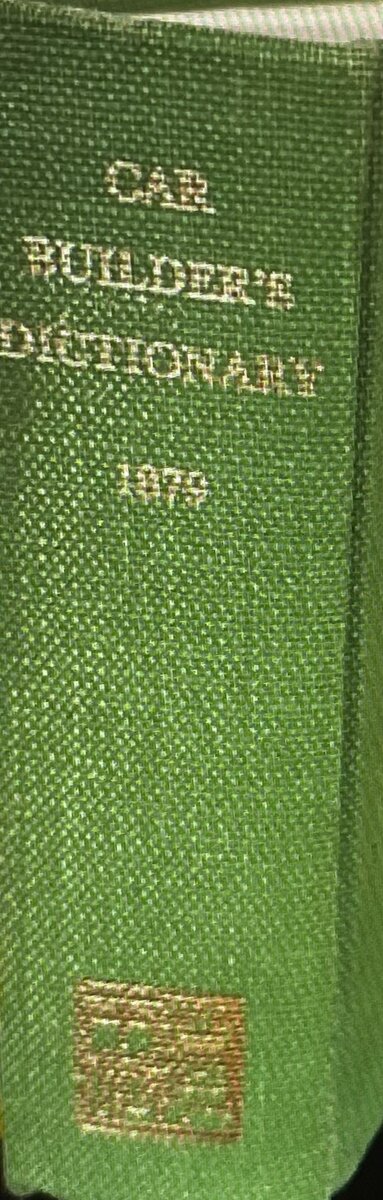 The Car Builder's Dictionary (1879) Hardcover VG
