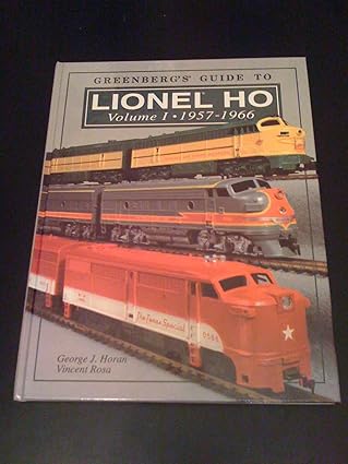Greenberg's Guide to Lionel Ho: 1957-1966 (001) Hardcover LN