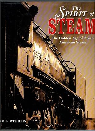 The Spirit of Steam hardcover LN