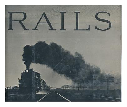 Rails by Don Ball (1981-10-03) Hardcover LN
