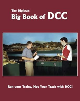 The Digitrax Big Book of DCC Paperback LN