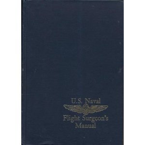 U.S. Naval Flight Surgeon's Manual Hardcover VG