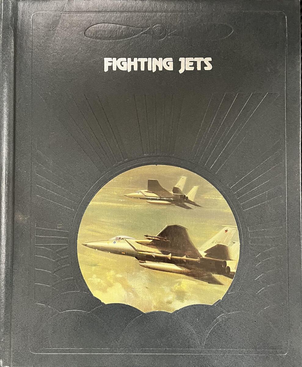 Fighting Jets by Bryce S. Walker (July 19,1983) Hardcover LN