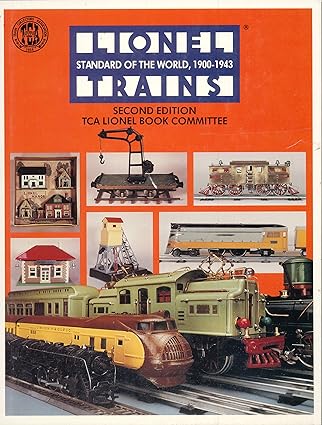 Lionel Trains: Standard of the World 1900-1943 Hardcover LN
