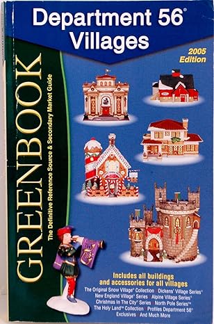 Greenbook Guide to Department 56 Villages, 2005 Edition Paperback VG