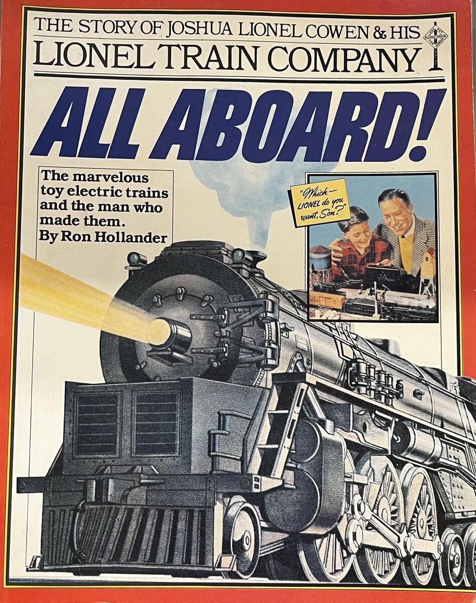 All Aboard The Story of Joshua Lionel Cowen & His Lionel Train Company Paperback VG
